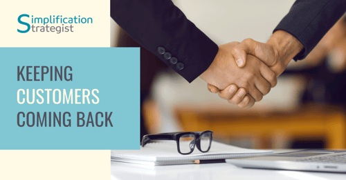 Keeping Customers Coming Back