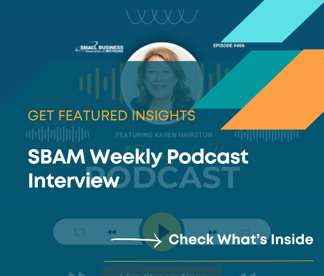 Get Featured Insights SBAM Weekly Podcast Interview - 3s Smart Consulting - Karen Hairston Resources Page Image Template