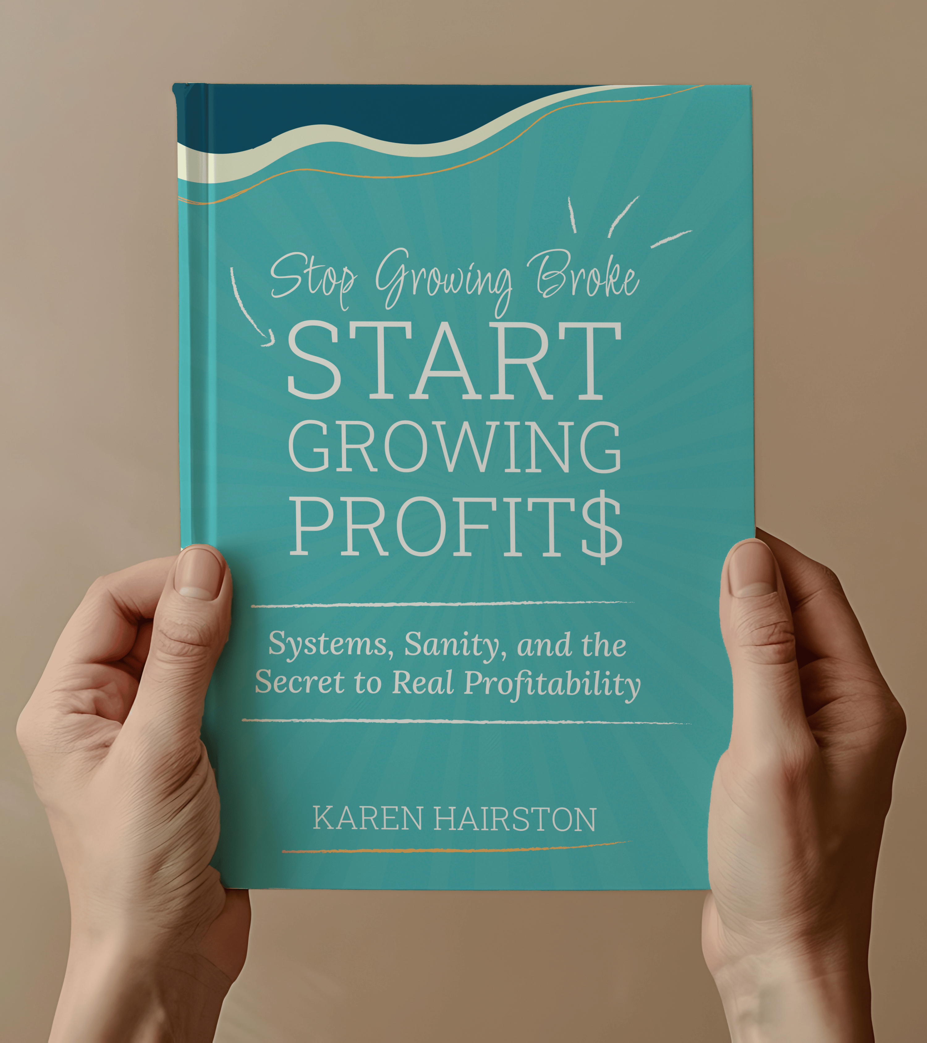 Hairston-Karen-Stop-Growing-Broke-Start-Growing-Profit-mock-up-12-2025-09-01_13.23.14-book-1