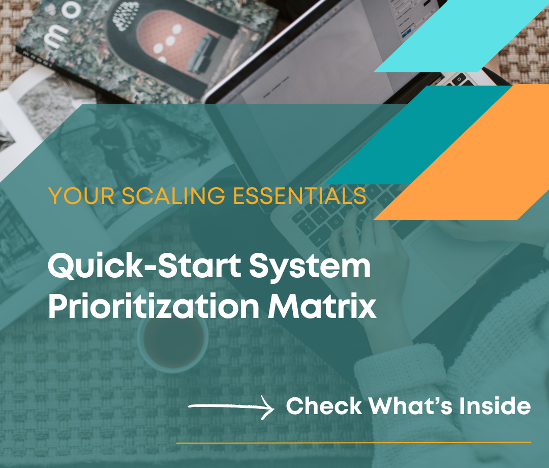 Your Scaling Essentials Quick-Start System Prioritization Matrix - 3s Smart Consulting - Karen Hairston Resources Page Image Template